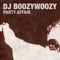 Party Affair (Extended) - DJ BoozyWoozy lyrics