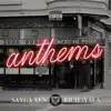 Anthems - EP album lyrics, reviews, download