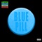 Blue Pill (feat. Travis Scott) - Metro Boomin lyrics