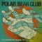 Living Saints - Polar Bear Club lyrics