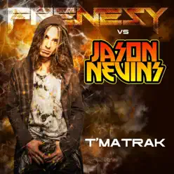 T'matrak (Frenesy vs. Jason Nevins) [Remixes] - Single - Jason Nevins
