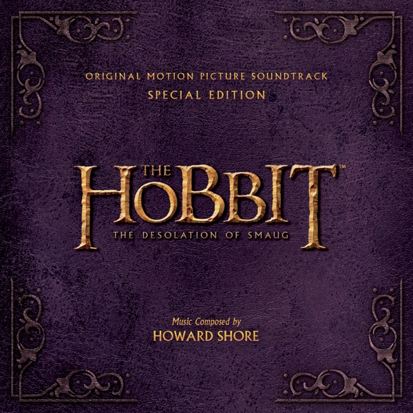 The Hobbit - The Desolation of Smaug (Original Motion Picture Soundtrack) [Special Edition] - Howard Shore