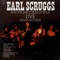 You Ain't Going Nowhere - The Earl Scruggs Revue lyrics