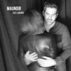 Maunoir - Les choses les plus belles