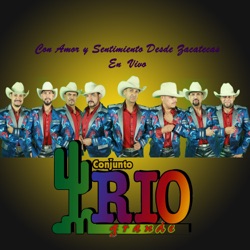 Conjunto Rio Grande - Infieles, Demente, Apasionada
