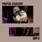 Paper Chasin' - Mp3 lyrics
