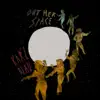 Out Her Space album lyrics, reviews, download