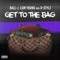 Get to the Bag (feat. LGM Young & D-Stylz) - Ball lyrics
