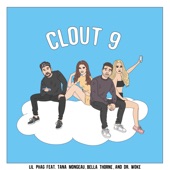 Clout 9 (feat. Bella Thorne, Tana Mongeau & Dr. Woke) artwork