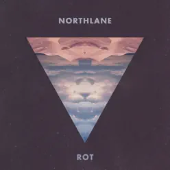 Rot - Single - Northlane
