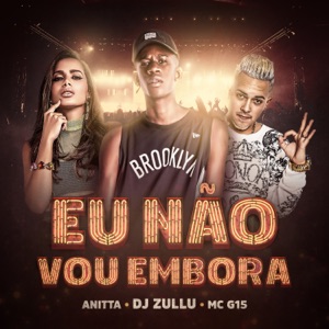 Eu Não Vou Embora - Single