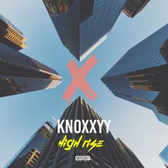 High Rise - Single by Knoxxy album reviews, ratings, credits
