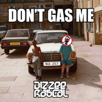 Dizzee Rascal - Don't Gas Me - EP artwork