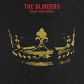 The Blinders - Brave New World