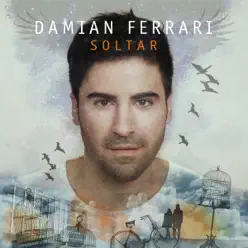 Soltar - Damian Ferrari Soltar - Damian Ferrari