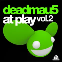 At Play, Vol. 2 - Deadmau5