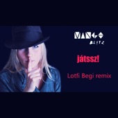 Játssz (Lotfi Begi Remix) artwork