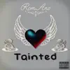 Tainted - Single album lyrics, reviews, download
