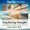 Stop Racing Thoughts Hypnosis album lyrics, reviews, download