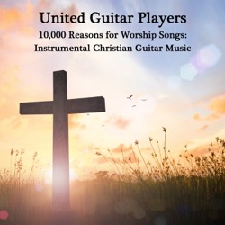 United Guitar Players - I Can Only Imagine (Instrumental Version)