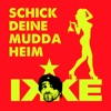 Schick Deine Mudda heim - Single