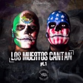 Los Muertos Cantan, Pt. 1 - EP artwork