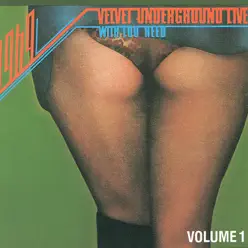 The Velvet Underground Live With Lou Reed, Vol. 1 - The Velvet Underground