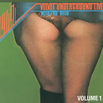 The Velvet Underground Live With Lou Reed, Vol. 1 - The Velvet Underground