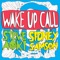 Wake up Call - Steve Aoki & Sidney Samson lyrics