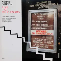 The Enja Heritage Collection: Live At Fat Tuesdays - Kenny Barron The Enja Heritage Collection: Live At Fat Tuesdays - Kenny Barron
