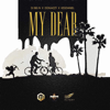 My Dear (feat. Kiss Daniel & Don Jazzy) - DJ Big N
