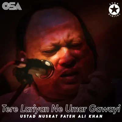 Tere Lariyan Ne Umar Gawayi - Single - Nusrat Fateh Ali Khan