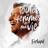 Jean-Pierre Ferland - Toutes les femmes de ma vie artwork