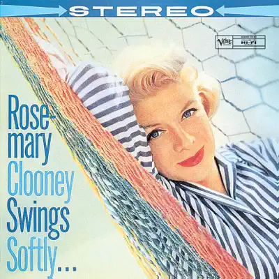 Swings Softly - Rosemary Clooney Swings Softly - Rosemary Clooney