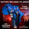 Stream & download Victory Belongs to Jesus (Live in South Africa) [feat. Lebohang Kgapola] - Single