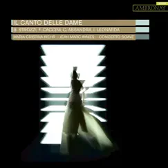 Il Canto delle Dame: Compositrices du Seicento by Maria Cristina Kiehr, Jean-Marc Aymes & Concerto Soave album reviews, ratings, credits
