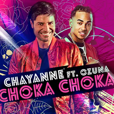 Choka Choka (feat. Ozuna) - Single - Chayanne