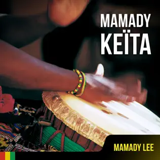 Album herunterladen Mamady Keïta - Mamady Lèè