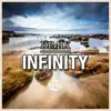 Infinity - Single album lyrics, reviews, download