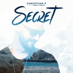 Christian F & Sirbay - Secret (feat. Bodhi Jones)