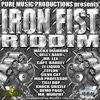 Iron Fist Riddim