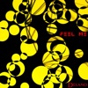 Feel Me - Single