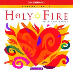 Holy Fire (Split Trax) - Paul Wilbur