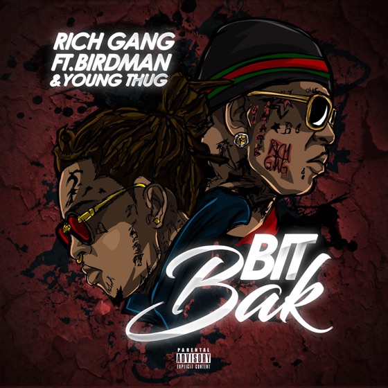 Cover artwork for Bit Bak (feat. Birdman & Young Thug)