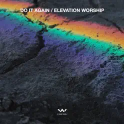 Do It Again - EP - Elevation Worship 