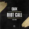 Riot Call (feat. Nevve) - Single album lyrics, reviews, download
