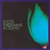 Toots Thielemans In Tokyo (Live) album lyrics, reviews, download