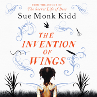 Sue Monk Kidd - The Invention of Wings artwork