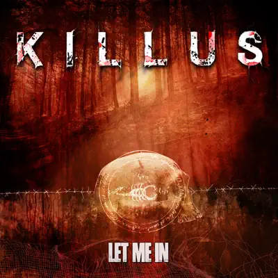 Let Me In - Single - Killus