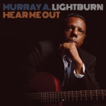 Murray A Lightburn - Changed My Ways